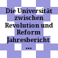 Die Universität zwischen Revolution und Reform : Jahresbericht über das Rektoratsjahr 1968/69 der Ruprecht-Karl-Universität Heidelberg