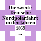 Die zweite Deutsche Nordpolarfahrt in den Jahren 1869 und 1870 unter Führung des Kapitän Karl Koldewey