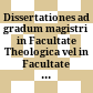 Dissertationes ad gradum magistri in Facultate Theologica vel in Facultate Iuris Canonici consequendum conscriptae
