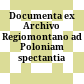 Documenta ex Archivo Regiomontano ad Poloniam spectantia