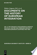 Documents on the History of European Integration.