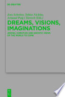 Dreams, Visions, Imaginations : : Jewish, Christian and Gnostic Views of the World to Come /