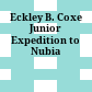 Eckley B. Coxe Junior Expedition to Nubia
