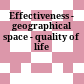 Effectiveness - geographical space - quality of life