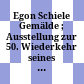 Egon Schiele : Gemälde ; Ausstellung zur 50. Wiederkehr seines Todestages ; Oberes Belvedere, 5. April bis 15. September 1968