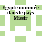 Egypte nommée dans le pays Missir