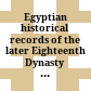 Egyptian historical records of the later Eighteenth Dynasty : from the original hieroglyphic text as published in W. Helck, "Urkunden der 18. Dynastie", H. 17 - 19[22]