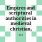 Empires and scriptural authorities in medieval christian, islamic and buddhist communities