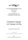 Endangered languages and language learning : proceedings of the Conference FEL XII, 24 - 27 September 2008, Fryske Akademy, It Aljemint, Ljouwert/Leeuwarden, The Netherlands