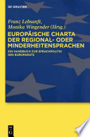 Europäische Charta der Regional- oder Minderheitensprachen : : Ein Handbuch zur Sprachpolitik des Europarats /