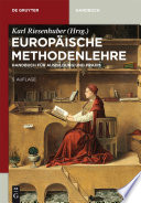 Europäische Methodenlehre : : Handbuch für Ausbildung und Praxis /