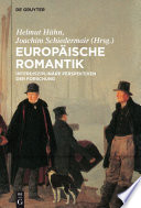 Europäische Romantik : : Interdisziplinäre Perspektiven der Forschung /