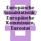 Europäische Sozialstatistik / Europäische Kommission, Eurostat