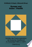Europa und Asien-Pazifik : : Grundlagen, Entwicklungslinien und Perspektiven der europäisch-asiatischen Beziehungen /