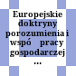Europejskie doktryny porozumienia i współpracy gospodarczej w XX w.
