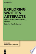Exploring Written Artefacts : : Objects, Methods, and Concepts /