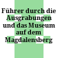 Führer durch die Ausgrabungen und das Museum auf dem Magdalensberg