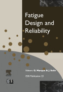 Fatigue design and reliability : ... papers presented at the Third international Symposium on Fatigue Design, FD' 98, held in ESPOO, Finland on 26-29 May, 1998