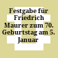 Festgabe für Friedrich Maurer : zum 70. Geburtstag am 5. Januar 1968