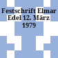 Festschrift Elmar Edel : 12. März 1979
