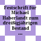 Festschrift für Michael Haberlandt : zum dreißigjährigen Bestand der Zeitschrift für österreichische Volkskunde