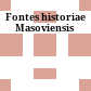 Fontes historiae Masoviensis