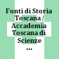 Fonti di Storia Toscana / Accademia Toscana di Scienze e Lettere La Colombaria