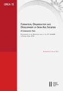 Formation, organisation and development of Iron Age societies : a comparative view : proceedings of the workshop held at the 10th ICAANE in Vienna, April 2016