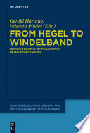 From Hegel to Windelband : : Historiography of Philosophy in the 19th Century /
