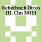 Gebetbuch Ottos III. : Clm 30111