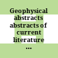 Geophysical abstracts : abstracts of current literature pertaining to the physics of the solid earth and to geophysical exploration