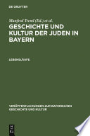 Geschichte und Kultur der Juden in Bayern.