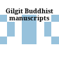 Gilgit Buddhist manuscripts