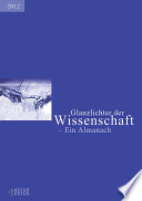 Glanzlichter der Wissenschaft 2012 : : Ein Almanach /