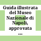 Guida illustrata del Museo Nazionale di Napoli, approvata dal Ministero della pubblica istruzione