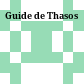 Guide de Thasos