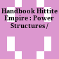 Handbook Hittite Empire : : Power Structures /