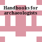 Handbooks for archaeologists