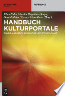 Handbuch Kulturportale : : Online-Angebote aus Kultur und Wissenschaft /