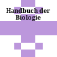 Handbuch der Biologie