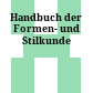 Handbuch der Formen- und Stilkunde