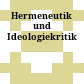 Hermeneutik und Ideologiekritik
