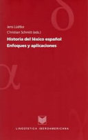 Historia del léxico español : : Enfoques y aplicaciones /