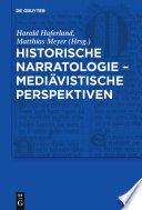 Historische Narratologie – Mediävistische Perspektiven /