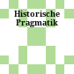 Historische Pragmatik