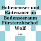 Hohenemser und Raitenauer im Bodenseeraum : Fürsterzbischof Wolf Dietrich von Raitenau zum Gedenken ; [Vorarlberger Landesmuseum, 26. November 1987 bis 10. Jänner 1988]