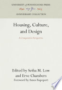 Housing, Culture, and Design : : A Comparative Perspective /