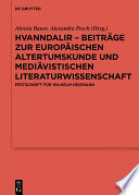 Hvanndalir – Beiträge zur europäischen Altertumskunde und mediävistischen Literaturwissenschaft : : Festschrift für Wilhelm Heizmann /