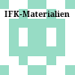 IFK-Materialien