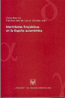 Identidades lingüísticas en la España autonómica /